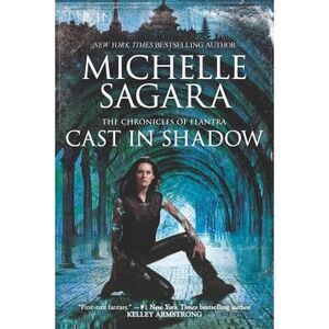 Cast in Shadow -- Michelle Sagara